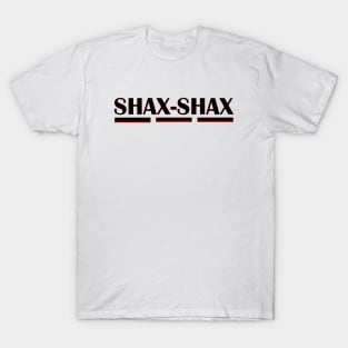 Shax-Shax T-Shirt